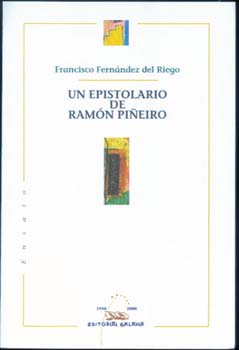 EPISTOLARIO DE RAMON PI�EIRO, UN