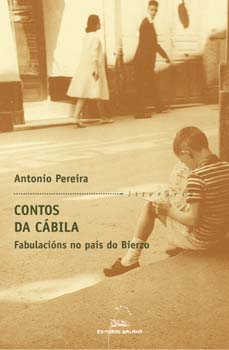 CONTOS DA CABILA. FABULACIONS NO PAIS DO BIERZO