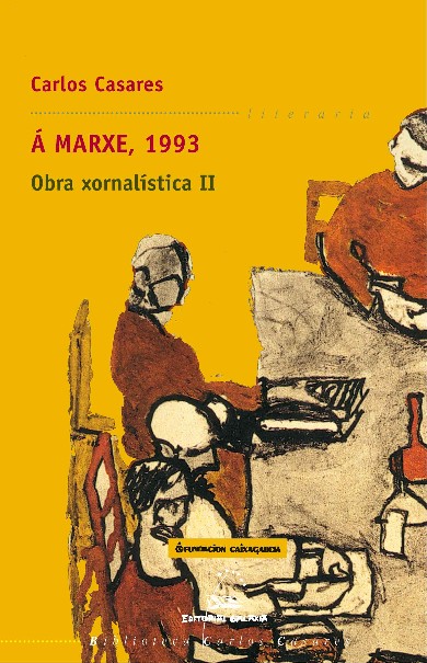 A MARXE, 1993 OBRA XORNALISTICA II (BCC)