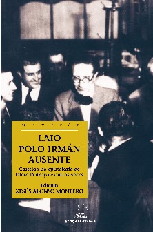 LAIO POLO IRMAN AUSENTE.CASTELAO NO EPISTOLARIO DE O.PEDRAYO