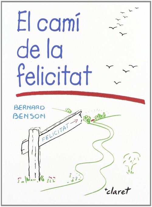 EL CAMI DE LA FELICITAT