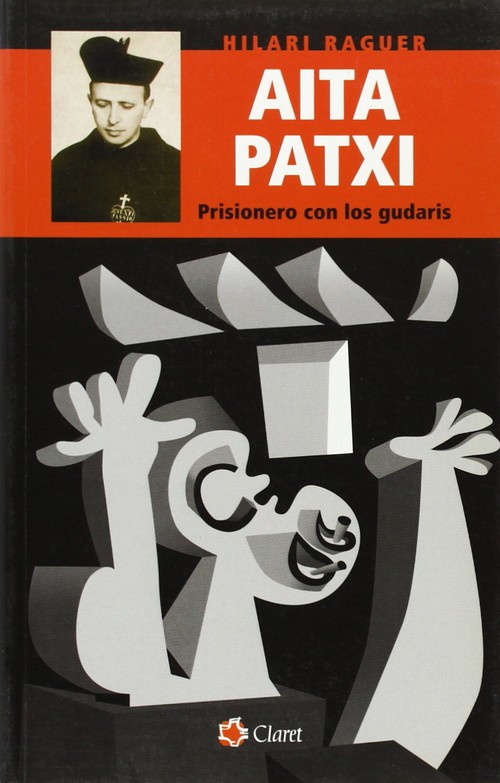 AITA PATXI,PRISIONERO CON LOS GUDARIS