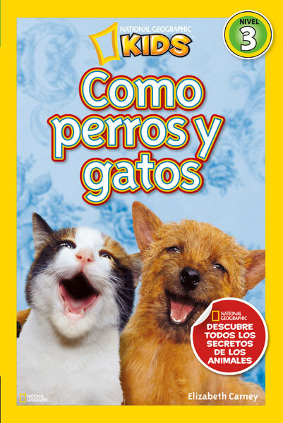COMO PERROS Y GATOS.PRIMEROS LECTORES NIVEL 3
