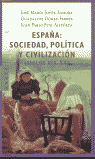 ESPA�A,SOCIEDAD,POLITICA Y CIV-ARETE