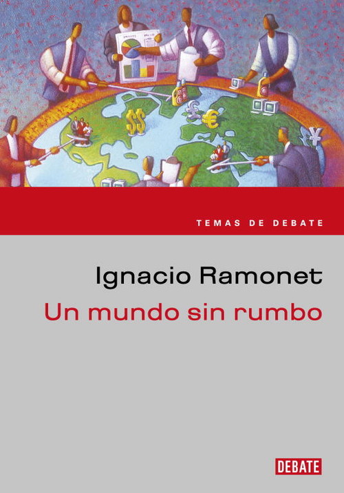 UN MUNDO SIN RUMBO-DEBATE