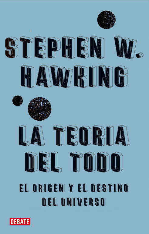 TEORIA DEL TODO-DEBATE
