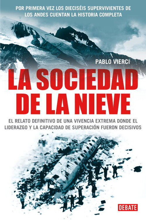 SOCIEDAD DE LA NIEVE, LA (CAMPAA DE VERANO EDICION LIMITADA