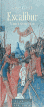 EXCALIBUR: NOVELA DEL REY ARTURO: CRONICAS DEL SE�OR DE LA G