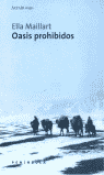 OASIS PROHIBIDOS: DE PEQUIN A CACHEMIRA