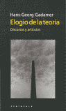 ELOGIO DE LA TEORIA: DISCURSOS Y ARTICULOS