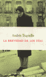 BREVEDAD DE LOS DIAS, LA