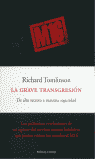 GRAVE TRANSGRESION, LA