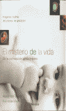 MISTERIO DE LA VIDA, EL