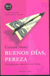 BUENOS DIAS, PEREZA