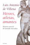 HEROES, ATLETAS, AMANTES