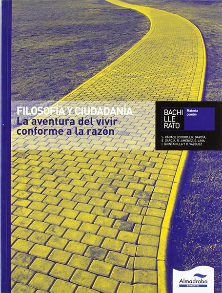FILOSOFIA Y CIUDADANIA 1 BACH LA AVENTURA DEL VIVIR