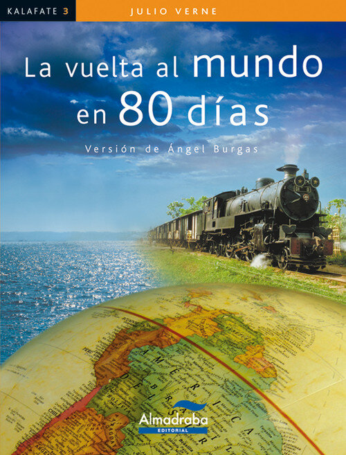 VUELTA AL MUNDO EN 80 DIAS (KALAFATE) ED.2009