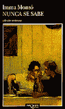 NUNCA SE SABE