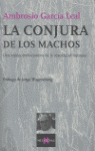 CONJURA DE LOS MACHOS, LA