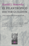 FILANTROPICO DOCTOR GUILLOTIN, EL