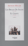 BRUJAS DE SALEM & EL CRISOL, LAS