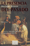 PRESENCIA DEL PASADO, LA