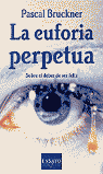 EUFORIA PERPETUA, LA