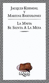 MAFIA SE SIENTA A LA MESA, LA