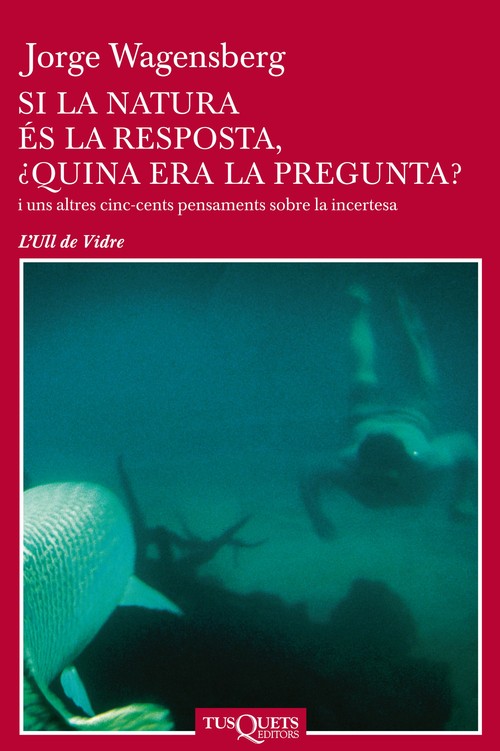 SI LA NATURA ES LA RESPOSTA, �QUINA ERA LA PREGUNTA?