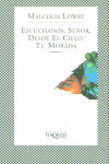 ESCUCHANOS, SE�OR, DESDE EL CIELO, TU MORADA