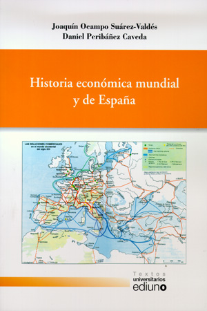 HISTORIA ECONOMICA MUNDIAL Y DE ESPAA