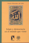ISLAM Y DEMOCRACIA MUNDO QUE VIENE