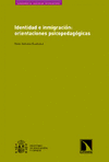 IDENTIDAD E INMIGRACION: ORIENTACIONES