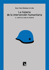 HISTORIA DE LA INTERVENCION HUMANITARIA, LA