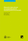 EDUCACION INTERCULTURAL UNA PROPUESTA TRANSFORMACION ESCUELA
