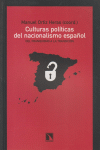 CULTURAS POLITICAS DEL NACIONALISMO ESPA�OL