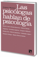 PSICOLOGAS HABLAN DE PSICOLOGIA, LAS