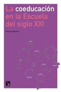 COEDUCACION EN LA ESCUELA DEL SIGLO XXI, LA
