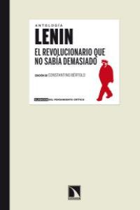 LENIN REVOLUCIONARIO QUE NO SABIA DEMASIADO