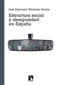 ESTRUCTURA SOCIAL Y DESIGUALDAD EN ESPA�A