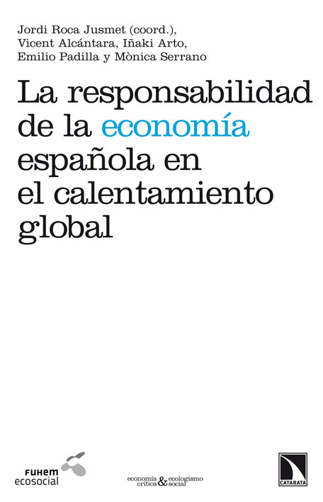 RESPONSABILIDAD ECONOMIA ESPA�OLA CALENTAMIETO GLOBAL