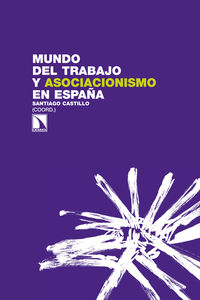 MUNDO DEL TRABAJO Y ASOCIACIONISMO EN ESPA�A