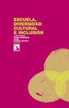 ESCUELA DIVERSIDAD CULTURAL E INCLUSION