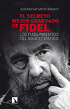 SECRETO MEJOR GUARDADO DE FIDEL, EL