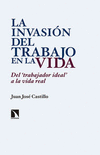 INVASION DEL TRABAJO EN LA VIDA, LA