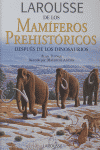 LAROUSSE DE MAMIFEROS PREHISTORICOS