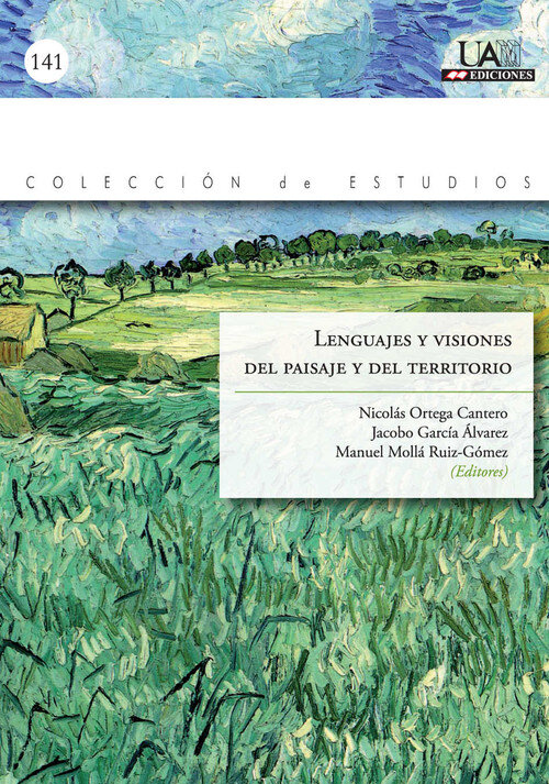 LENGUAJES Y VISIONES DEL PAISAJE Y EL TERRITORIO