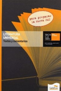 LITERATURA UNIVERSAL,TEXTOS Y COMENTARIOS PAU