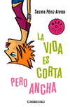 VIDA ES CORTA PERO ANCHA-DEBOLSILLO07