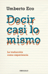 DECIR CASI LO MISMO